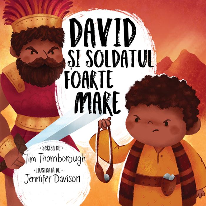 David si soldatul foarte mare (seria: cele mai frumoase istorisiri biblice) [3]