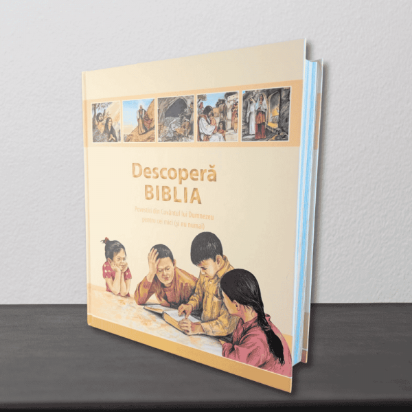 Descopera Biblia: Povestiri din Cuvântul lui Dumnezeu pentriu cei mici (și nu numai) [2]