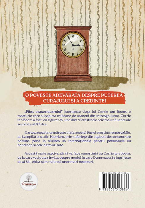 Fiica ceasornicarului - Corrie Ten Boom (seria biografii) [2]