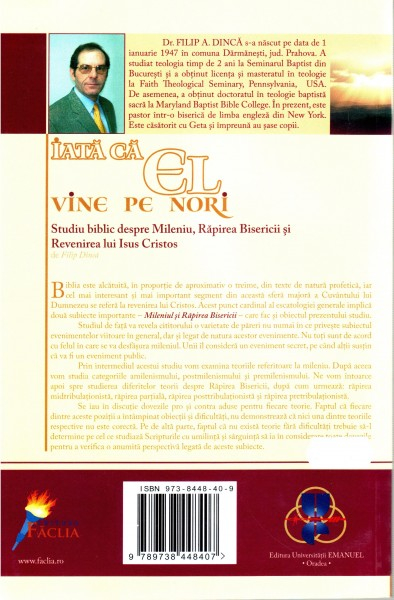 Iata ca El vine pe nori. Studiu biblic despre Mileniu, Rapirea Bisericii si Revenirea lui Isus Hristos [2]