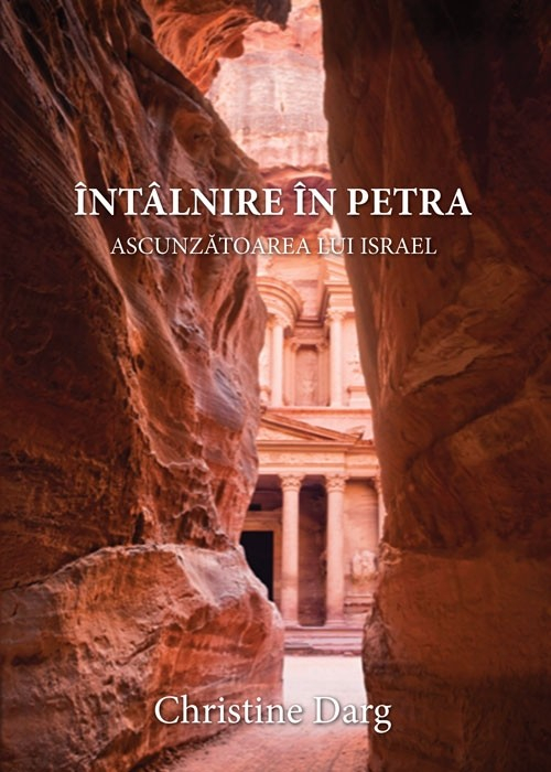 Intalnire în Petra. Ascunzatoarea lui Israel [1]