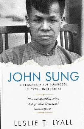 John Sung - O flacara a lui Dumnezeu in estul indepartat [2]