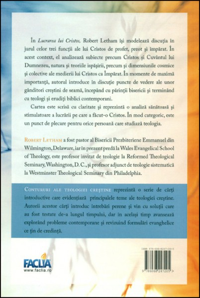 Lucrarea lui Cristos. Contururi ale teologiei crestine [2]