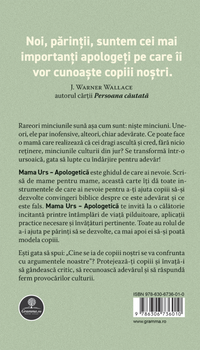 Mama Urs - apologetica - Nu-i lasa sa creada minciunile culturii din jur [2]
