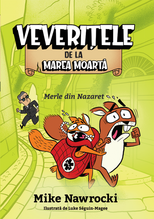 Merle din Nazaret -  Veveritele de la Marea Moarta, vol. 7 [1]