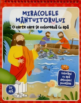 Miracolele Mantuitorului - carte de colorat cu apa [2]