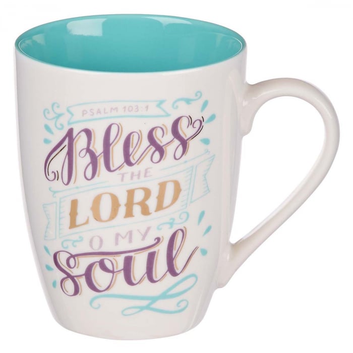 Bless the LORD, O My Soul - Psalm 103:1 [1]