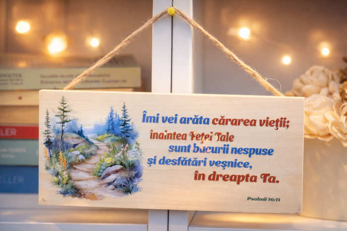 Placuta din lemn(250x120 mm) - Imi vei arata cararea vietii [3]