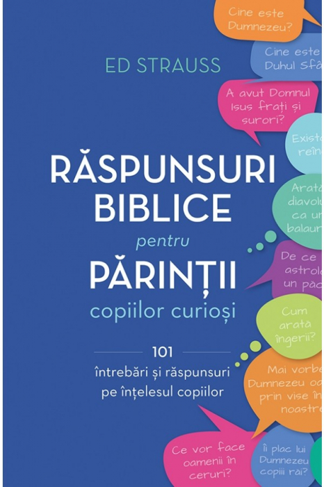 Raspunsuri biblice pentru parintii copiilor curiosi [1]