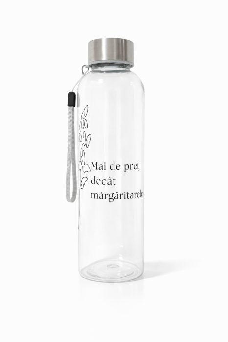 Sticla apa plastic -Mai de pret decat margaritarele [2]