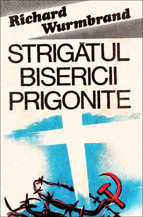 Strigatul bisericii prigonite - ed. rev. [3]