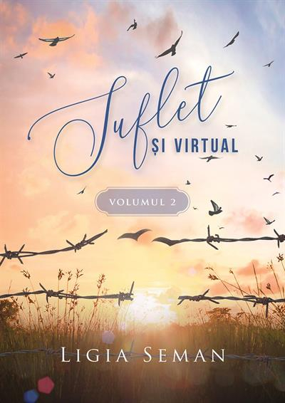 Suflet si virtual. Vol. 1 si 2 [4]