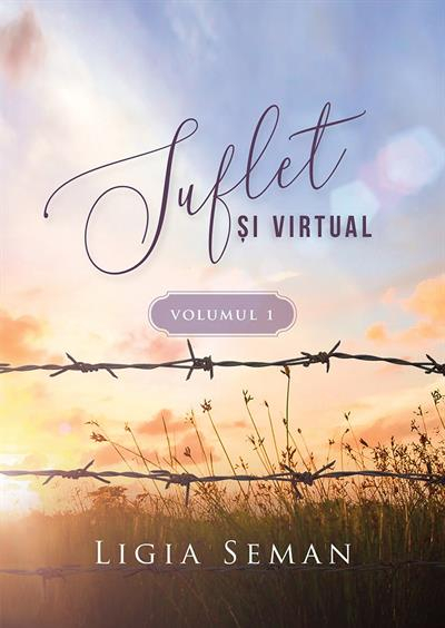 Suflet si virtual. Vol. 1 si 2 [2]