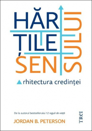 Filosofie - Hartile sensului. Arhitectura credintei