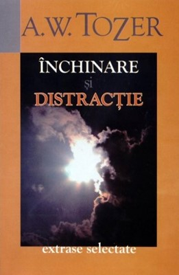 Instrumente teologice - Inchinare si distractie