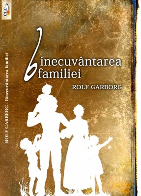 Viata de familie - Binecuvantarea familiei