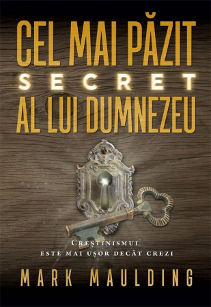 Viata crestina - Cel mai pazit secret al lui Dumnezeu