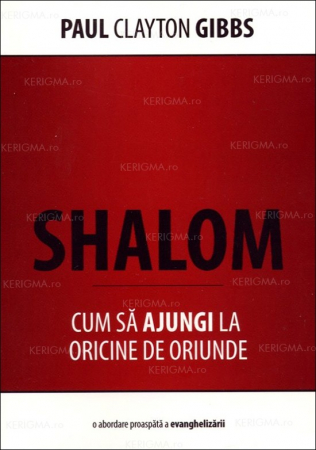 Teologie - Shalom. Cum să ajungi la oricine de oriunde
