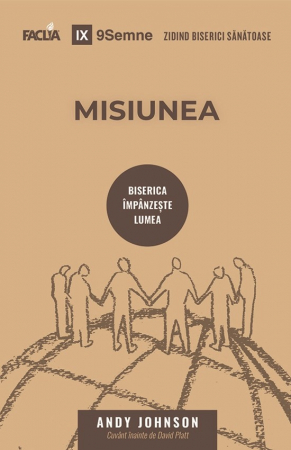 Instrumente teologice - Misiunea. Biserica impanzeste lumea