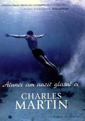 Romane - Atunci am auzit glasul ei