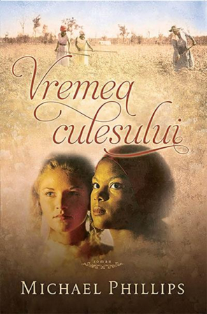 Romane - Vremea culesului