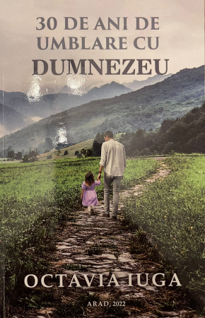Carti - 30 de ani de umblare cu Dumnezeu