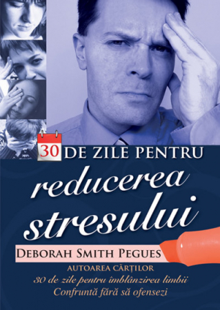 Sanatate / nutritie - 30 de zile pentru reducerea stresului