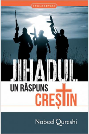 Jihadul – Un raspuns crestin [0]