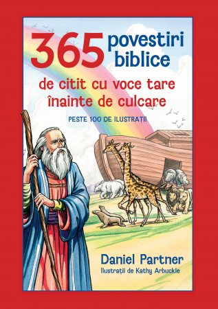 Biblii - 365 povestiri Biblice de citit cu voce tare înainte de culcare