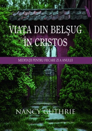 Carti - Viata din belsug în Cristos. Meditatii pentru fiecare zi a anului