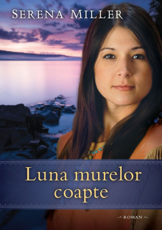 Romane - Luna murelor coapte. Seria "Pădurile din Michigan" – 3