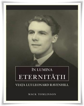 Marturii - In lumina eternitatii. Viata lui Leonard Ravenhill