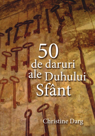 Instrumente teologice - 50 de daruri ale Duhului Sfant