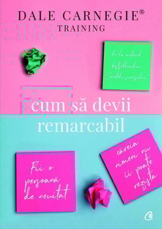 Carti - Cum sa devii remarcabil