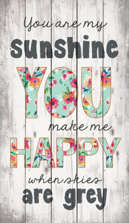 Tablouri din lemn - You are my sunshine
