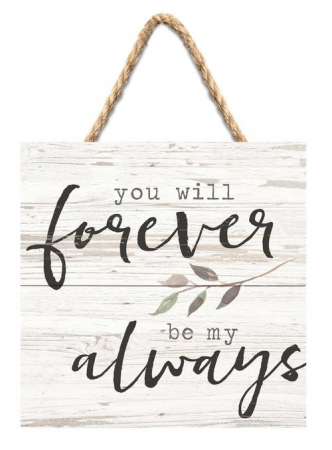 Tablouri din lemn - You will forever be my always