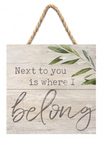 Tablouri din lemn - Next to you is where I belong