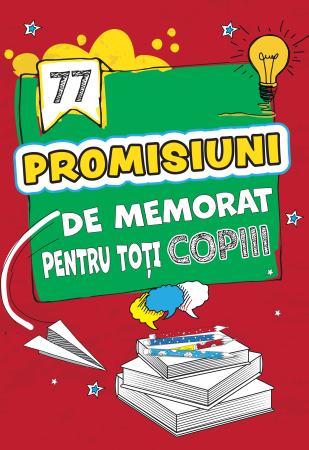 Copiii sub 7 ani - 77 promisiuni de memorat pentru toti copiii