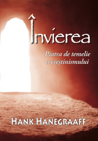 Teologie - Invierea – Piatra de temelie a crestinismului