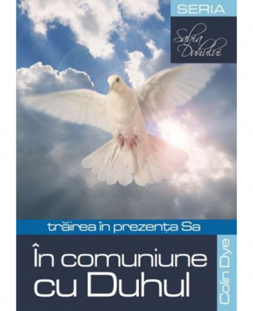 Viata din belsug - In comuniune cu Duhul