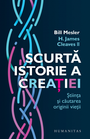 Stiinta - Scurta istorie a creatiei - Stiinta si cautarea originii vietii