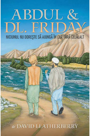 Marturii - Abdul & Dl. Friday