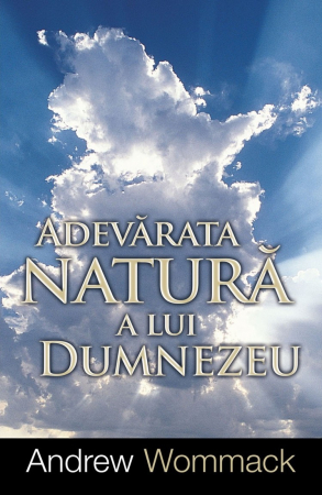 Instrumente teologice - Adevarata natura a lui Dumnezeu