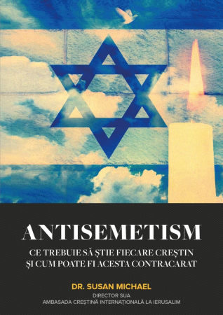 Consiliere - Antisemitism: Ce trebuie să știe fiecare creștin și cum poate fi acesta contracarat