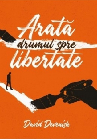 Consiliere/ Psihologie - Arata drumul spre libertate!