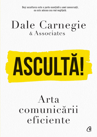 Alte studii - Asculta! Arta comunicarii eficiente
