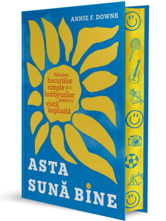 Asta sună bine: Valoarea bucuriilor simple și a hobbyurilor pentru o viață împlinită [1]