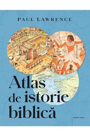 Atlase - Atlas de istorie biblica