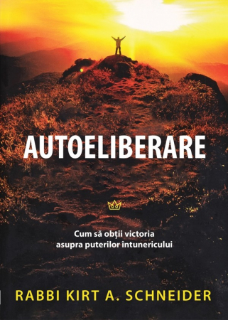 Lupta Spirituala - Autoeliberare - Cum sa obtii victoria asupra puterilor intunericului
