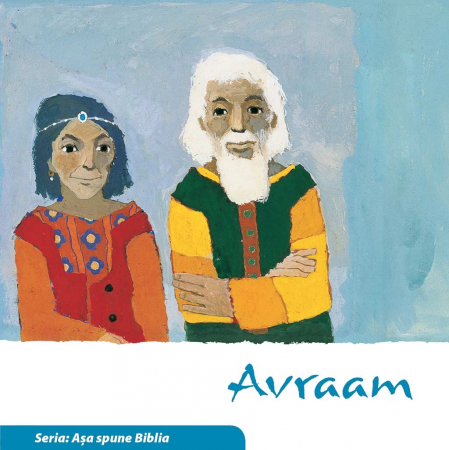 Carti - Avraam (Seria: Asa spune Biblia)